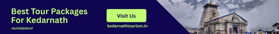 Best Tour Packages For Kedarnath